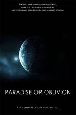 Watch Paradise or Oblivion Vodly