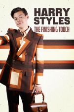 Watch Harry Styles: The Finishing Touch Vodly