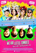 Watch We Are Little Zombies Vodly