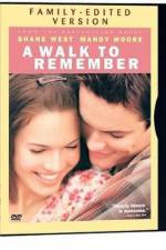 Watch A Walk to Remember Vodly