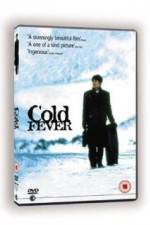 Watch Cold Fever Vodly