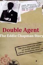 Watch Double Agent The Eddie Chapman Story Vodly