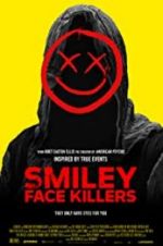 Watch Smiley Face Killers Vodly