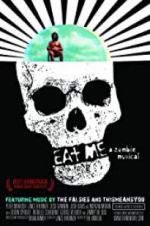 Watch Eat Me: A Zombie Musical Vodly