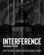 Watch Interference: Democracy at Risk Vodly