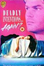 Watch Deadly Intentions... Again? Vodly