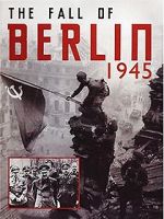 Watch The Fall of Berlin Vodly