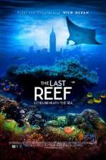 Watch The Last Reef 3D Vodly