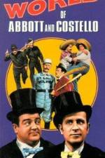 Watch The World of Abbott and Costello Vodly