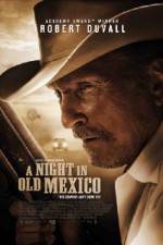 Watch A Night in Old Mexico Vodly