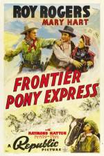 Watch Frontier Pony Express Vodly