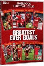 Watch Liverpool FC - The Greatest Ever Goals Vodly