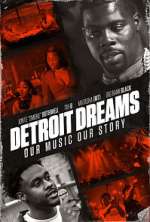 Watch Detroit Dreams Vodly