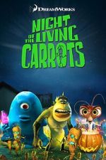 Watch Night of the Living Carrots Vodly