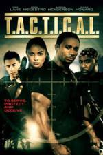 Watch T.A.C.T.I.C.A.L. Vodly