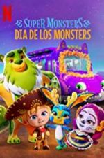 Watch Super Monsters: Dia de los Monsters Vodly