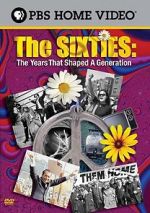 Watch The Sixties: The Years That Shaped a Generation Vodly