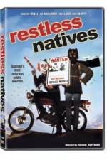 Watch Restless Natives Vodly