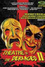 Watch Theatre of the Deranged II Vodly