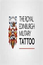 Watch The Royal Edinburgh Military Tattoo 2013 Vodly