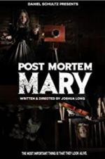 Watch Post Mortem Mary Vodly