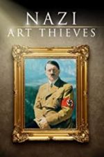 Watch Nazi Art Thieves Vodly