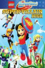 Watch Lego DC Super Hero Girls: Super-Villain High Vodly