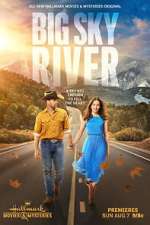 Watch Big Sky River Vodly