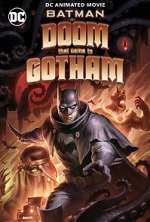 Watch Batman: The Doom That Came to Gotham Vodly