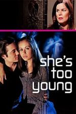Watch She's Too Young Vodly