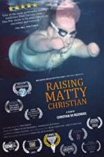 Watch Raising Matty Christian Vodly