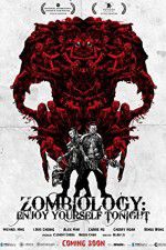 Watch Zombiology: Enjoy Yourself Tonight Vodly