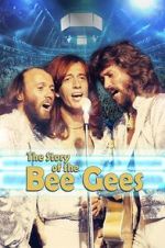 Watch The Story of the Bee Gees Vodly