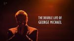 Watch The Double Life of George Michael Vodly