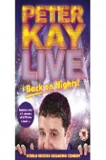 Watch Peter Kay: Live & Back on Nights Vodly