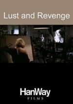 Watch Lust and Revenge Vodly