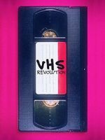 Watch Rvolution VHS Vodly