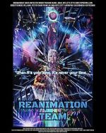 Watch Reanimation Team Vodly