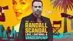 Watch The Randall Scandal: Love, Loathing, and Vanderpump Vodly