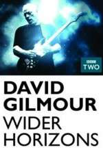 Watch David Gilmour Wider Horizons Vodly