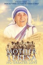 Watch Mother Teresa: No Greater Love Vodly