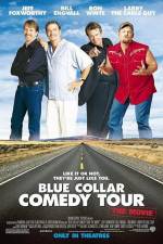 Watch Blue Collar Comedy Tour The Movie Vodly