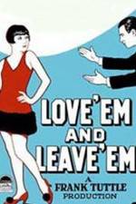 Watch Love 'Em and Leave 'Em Vodly