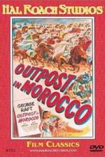 Watch Outpost in Morocco Vodly