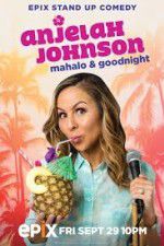 Watch Anjelah Johnson Mahalo & Good Night Vodly