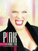 Watch Pink: Staying True Vodly