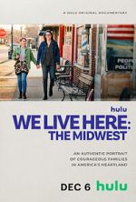 Watch We Live Here: The Midwest Vodly