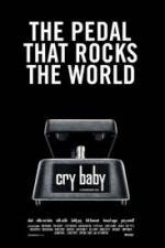 Watch Cry Baby The Pedal that Rocks the World Vodly