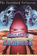 Watch Oasis Of The Zombies Vodly