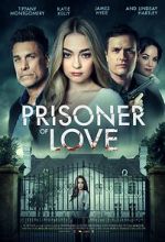 Watch Prisoner of Love Vodly